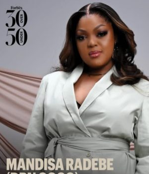 DBN Gogo Graces Forbes Africa’s “Over 30 Under 50” Cover Top South African entrepreneurs 2026. Amapiano artists business ventures. DBN Gogo Forbes Woman Africa. DBN Gogo business empire. DBN Gogo Forbes Africa cover 2026.