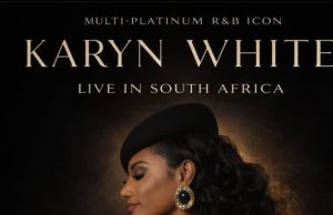 Karyn White’s 2026 South African Takeover Karyn White South Africa Tour 2026. Kirstenbosch Summer Concerts. Karyn White Live Cape Town. R&B Concerts SA.