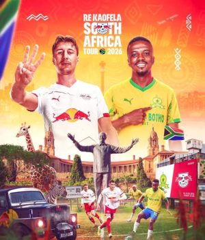 Bundesliga Meets Betway Prem: RB Leipzig Confirms ‘RE KAOFELA’ South Africa Tour RB Leipzig South Africa Tour 2026. RB Leipzig vs Mamelodi Sundowns. Lucas Moripe Stadium Events. Re Kaofela Tour. Bundesliga South Africa.