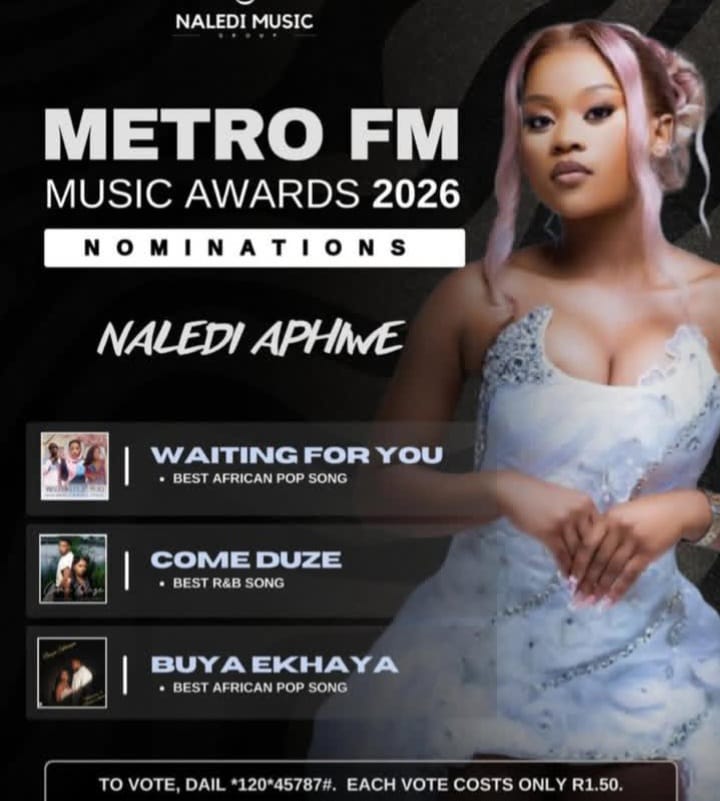 MMA26 nominations. Naledi Aphiwe Waiting For You. Best African Pop Song 2026. Metro FM voting lines. Naledi Aphiwe Buya Ekhaya. Naledi Aphiwe Metro FM Music Awards 2026.