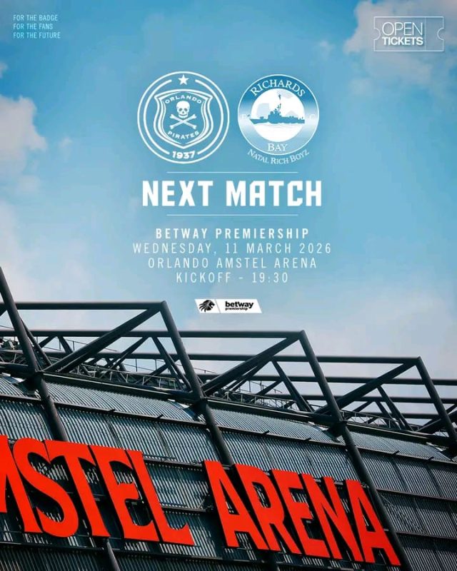 Orlando Pirates vs Richards Bay 2026. Orlando Amstel Arena. Pirates Next Match. PSL Fixtures March 2026. Orlando Pirates Tickets.