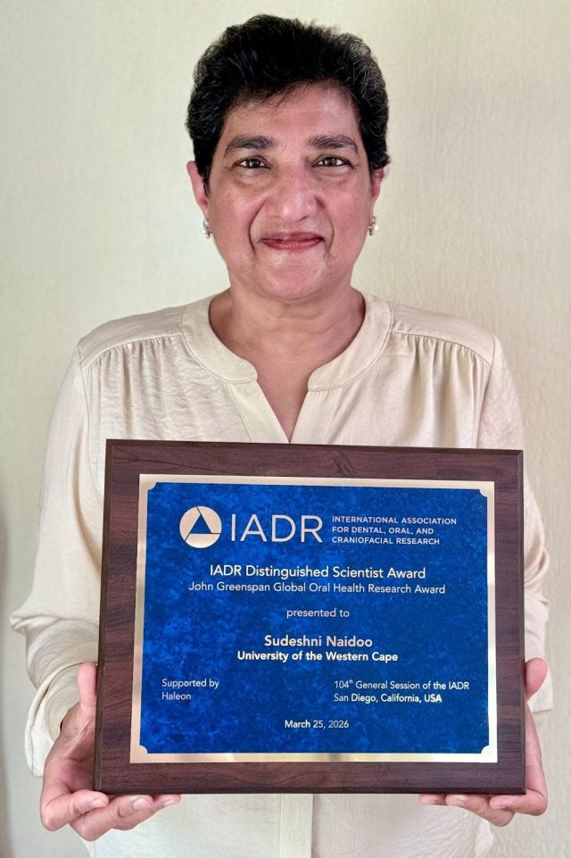IADR 2026 award. WHO Global Oral Health Strategy. public health dentistry. dental healthcare equity. Prof Sudeshni Naidoo. UWC dental research. John Greenspan Global Oral Health Research Award. oral health South Africa.