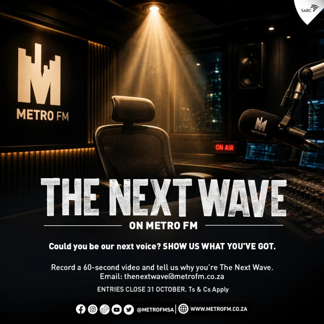 METRO FM Next Wave 2026: How to Enter and Become the Next Radio Star METRO FM Next Wave 2026. METRO FM competition 2026.METRO FM Summer Show. The Next Wave METRO FM. METRO FM radio talent search. South African radio talent. Become a radio presenter. METRO FM auditions. METRO FM latest competition. radio presenter opportunities South Africa. METRO FM Next Wave entry. South African radio auditions