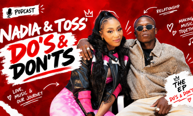 Nadia Nakai and Toss. Nadia Nakai Toss relationship, Nadia Nakai Toss EP. Do’s and Don’ts EP. Nadia Nakai new music. Toss new music. Nadia Nakai latest news. Toss latest news. South African hip hop. SA Hip Hop. Do’s and Don’ts songs. Blind Nadia Nakai Toss. Toxic Nadia Nakai Toss. Revenge Club Records